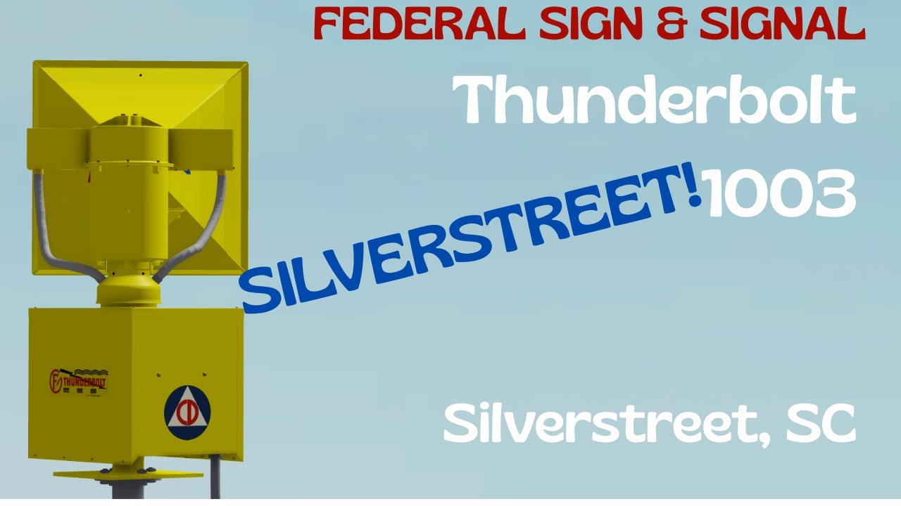 W.I.P! | Silverstreet, SC | FEDERAL SIGN AND SIGNAL | Thunderbolt 1003 | Hi-Lo & Alert | Roblox