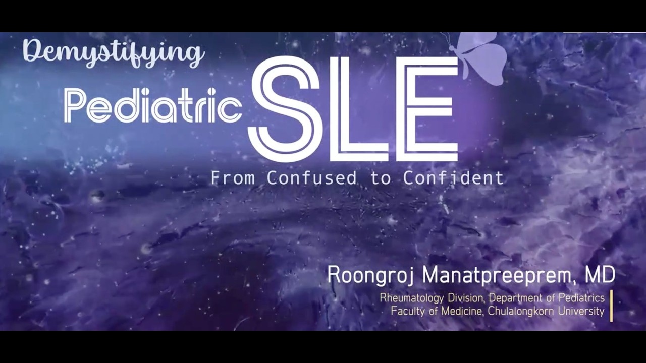Demystifying SLE อ รุ่งโรจน์
