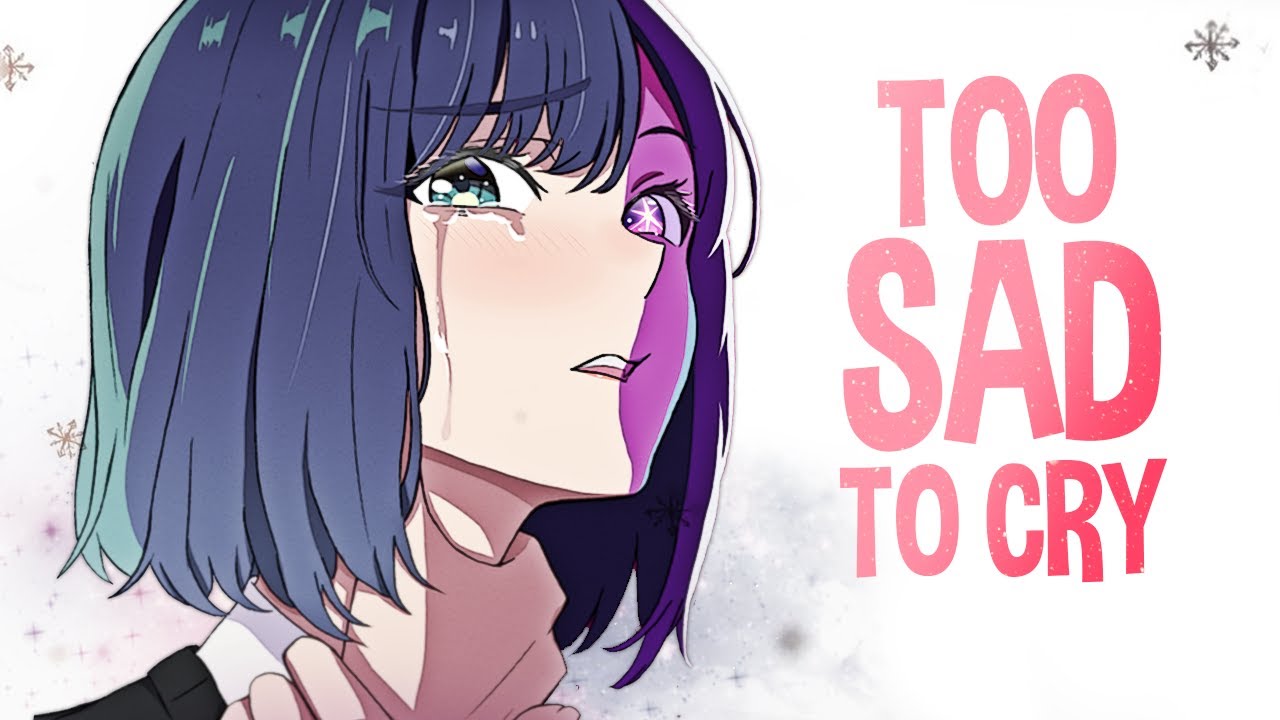 Nightcore - Too Sad To Cry (Lyrics)