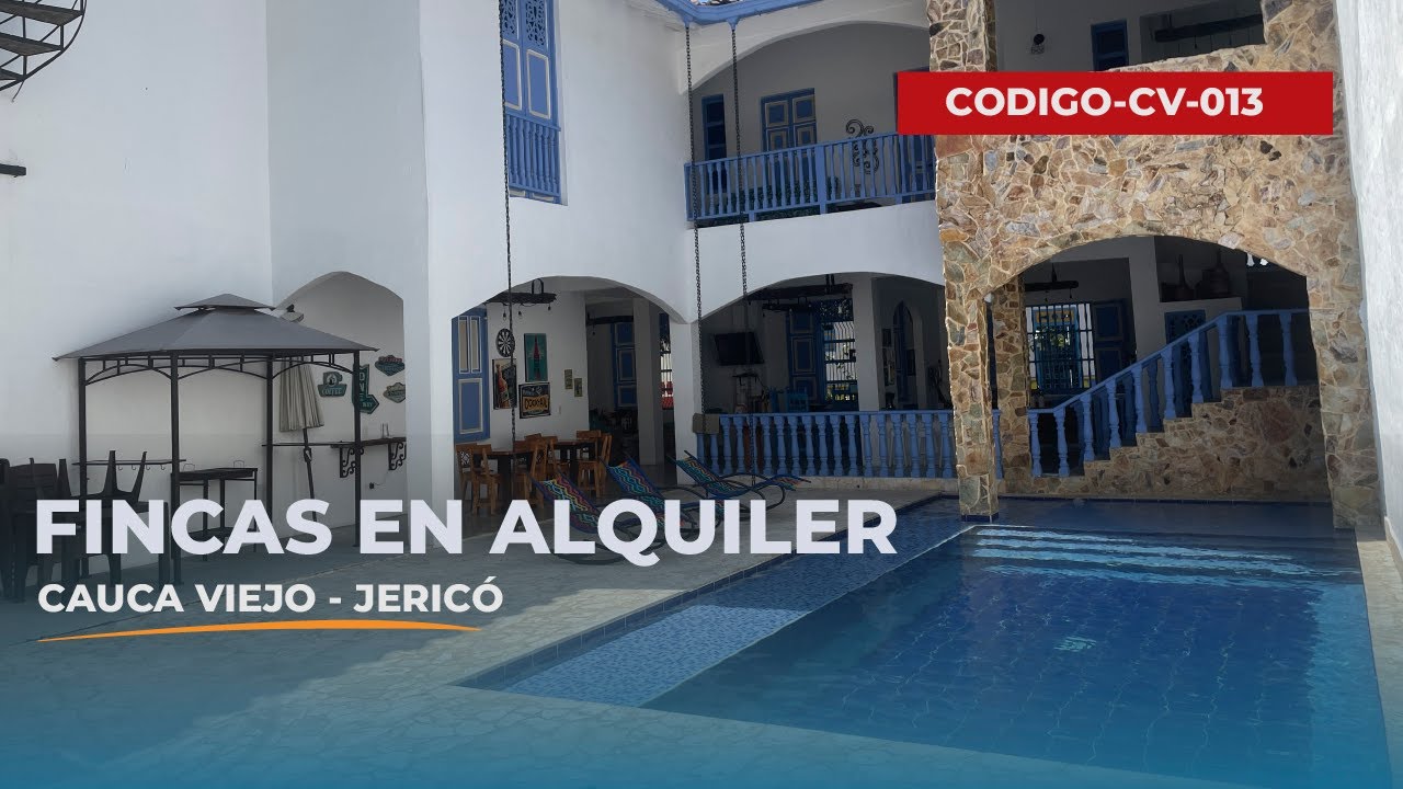 Cauca Viejo Jericó Fincas el Sol Alquiler de Fincas