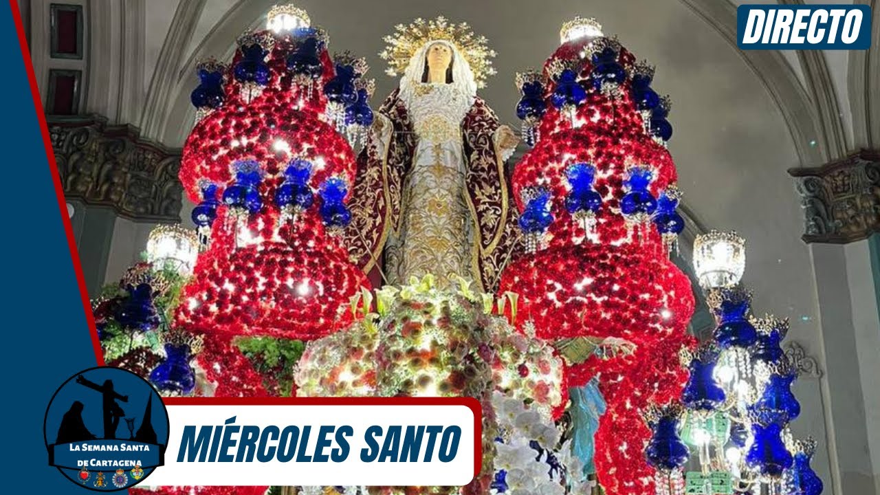 ESPECIAL MIÉRCOLES SANTO | LA SEMANA SANTA DE CARTAGENA 2022 | DIRECTO