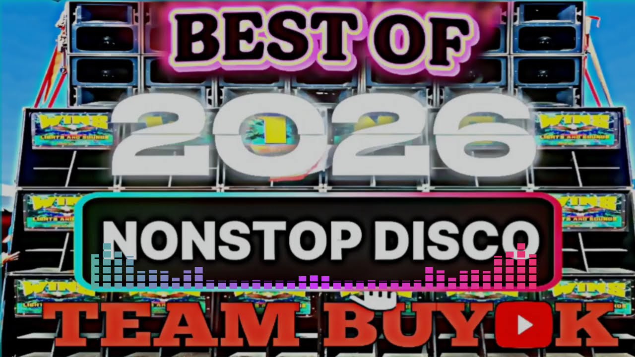 BEST OF 2026 NONSTOP DISCO REMIX
