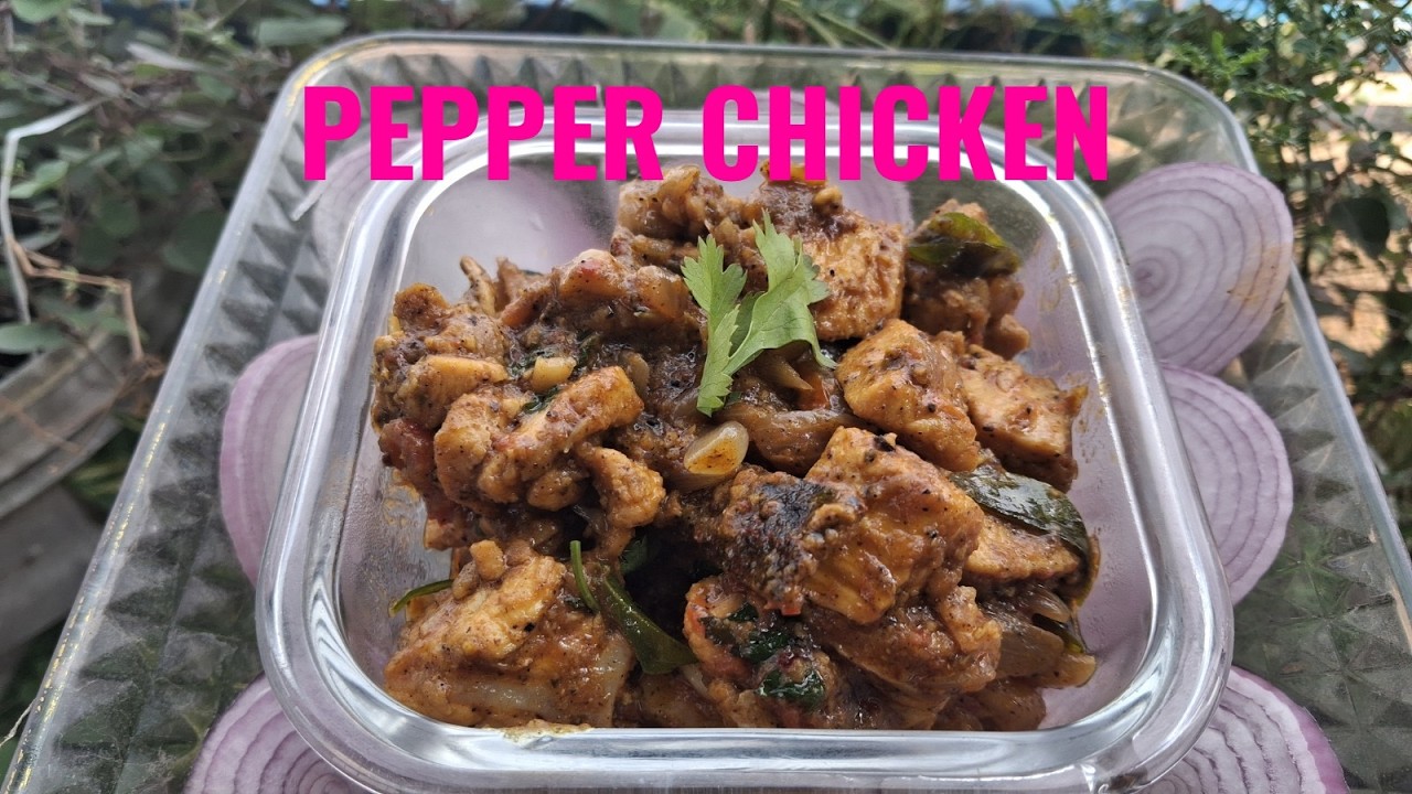 Pepper Chicken / மிளகு சிக்கன் / pepper chicken seivathu epadi in tamil / chicken recipes in tamil