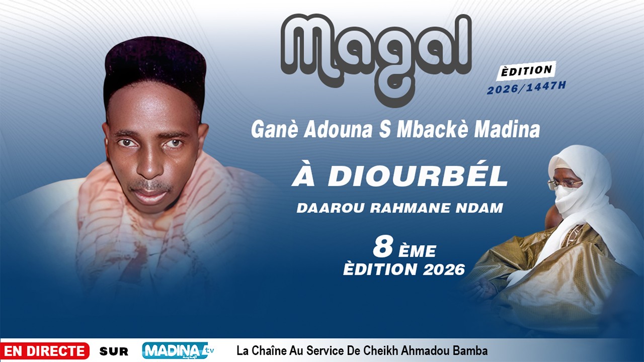 🔵DIRECT Diourbel - Magal Gané Adouna Serigne Mbacké Madina Darou Manane Diourbel - 14/02/2026