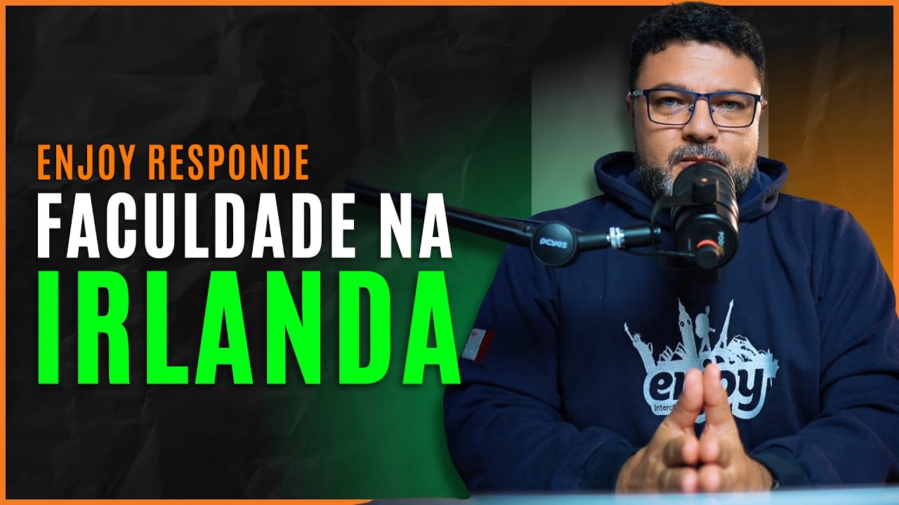 Quanto Custa Uma Faculdade na Irlanda? Enjoy Responde