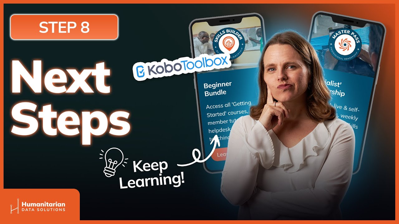 KoboToolbox Training for Beginners - Lesson 8 | Your Next Steps with KoboToolbox