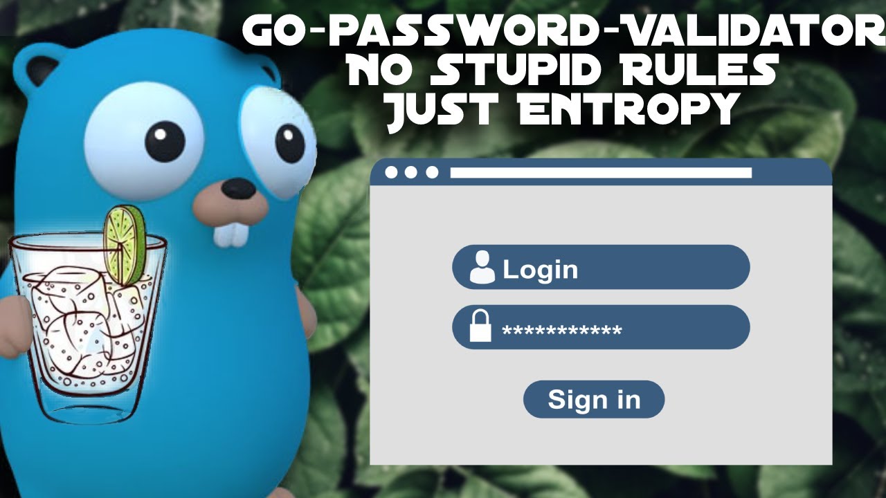 No Stupid Rules Password Validation - Gin
