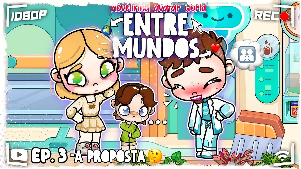 * 🌍👀ENTRE MUNDOS! * | EP.3 A PROPOSTA..🤔🧑‍🧑‍🧒|| *VOICED🎙️* || NOVELINHA AVATAR WORLD (10+)