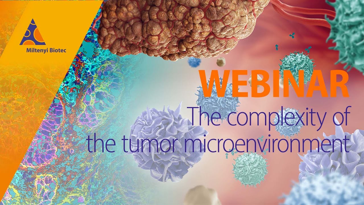 A guide to mapping the complexity of the tumor microenvironment [WEBINAR]