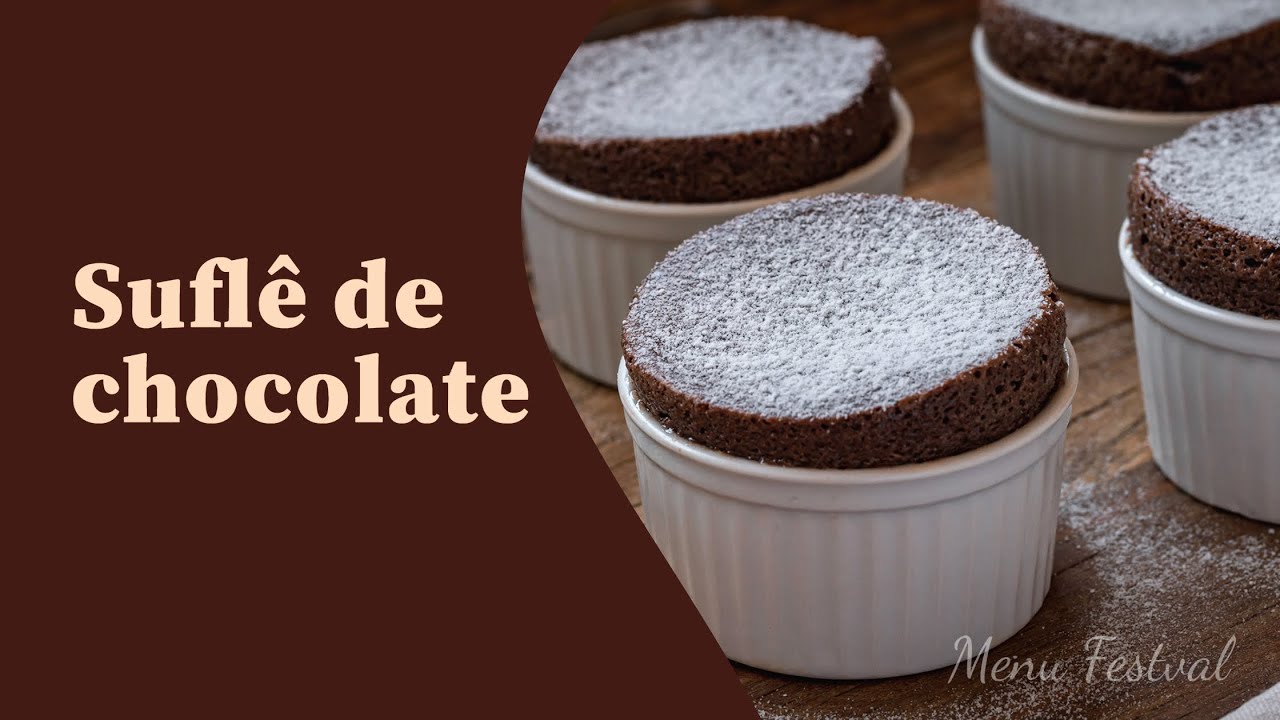 SUFLÊ DE CHOCOLATE