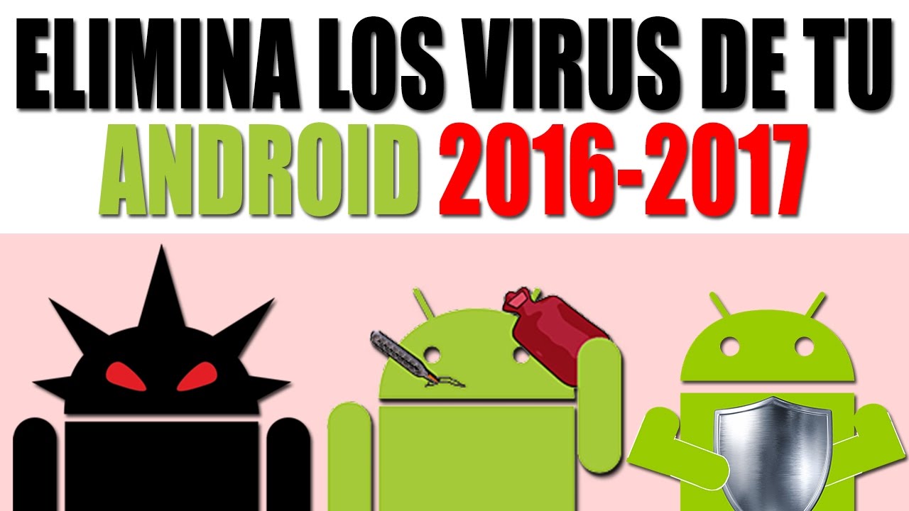 Como ELIMINAR VIRUS de mi celular Android | Android Evolution