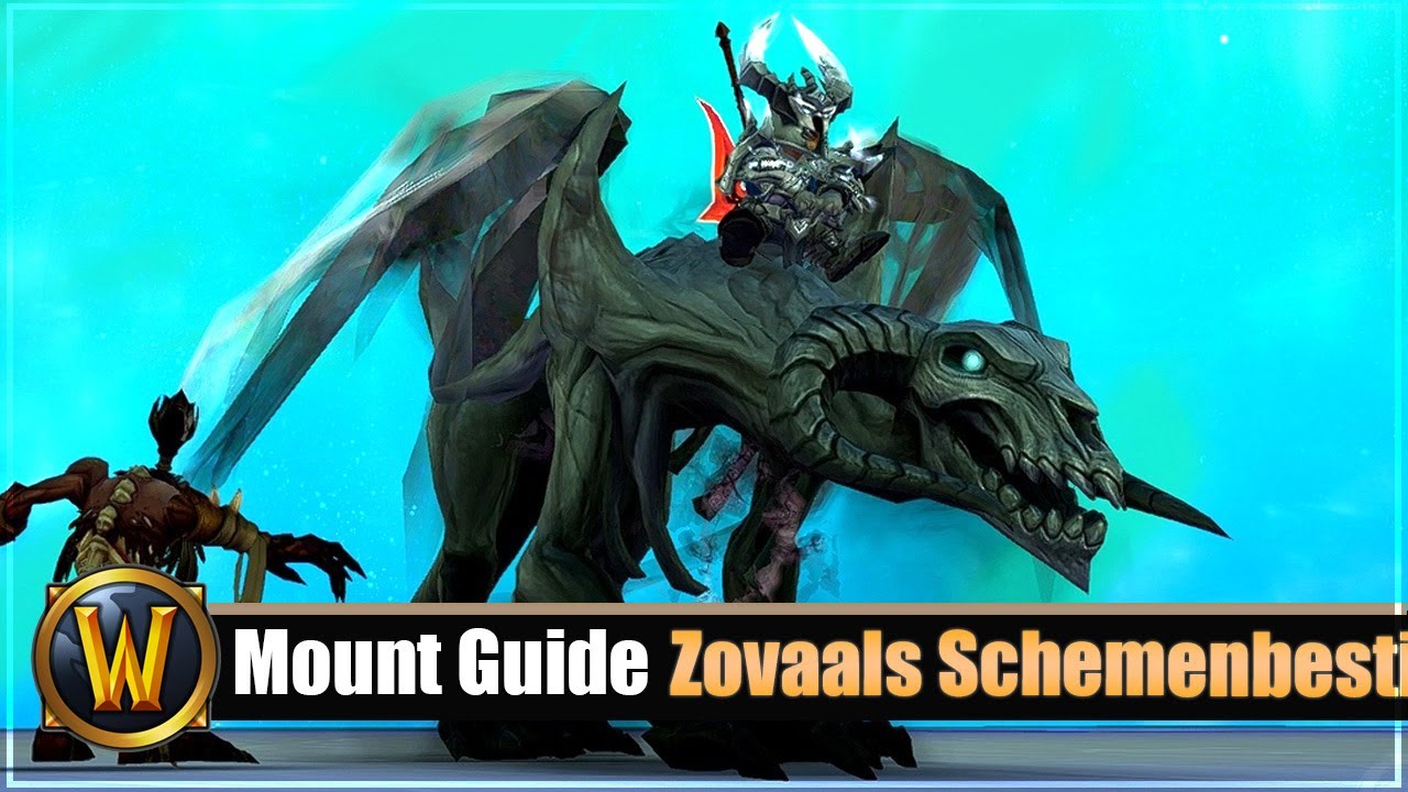 Mount/Erfolgs Guide #353: [Zovaals Schemenbestie] & [Zurück aus dem Jenseits]
