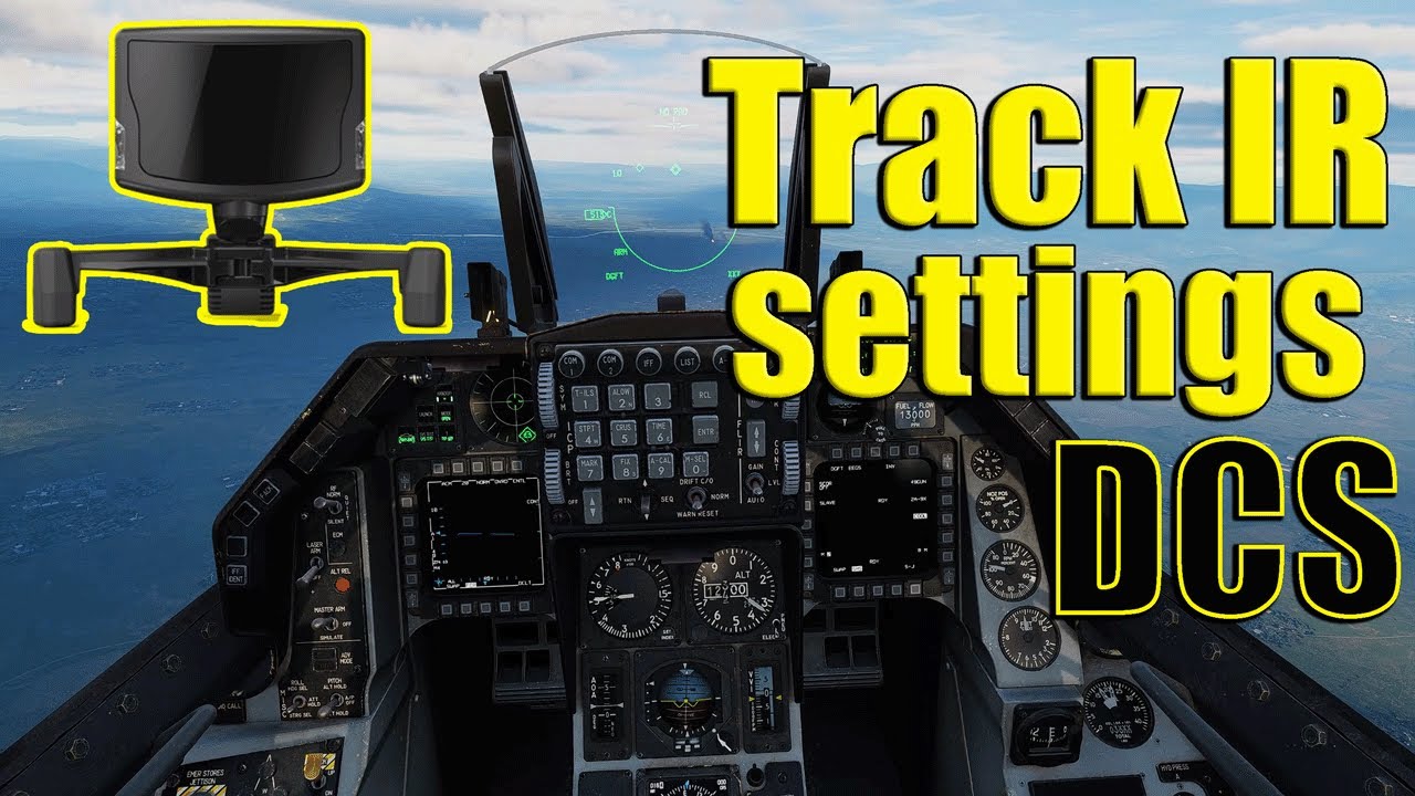 How to Set Up Track IR for #DCS World My Settings