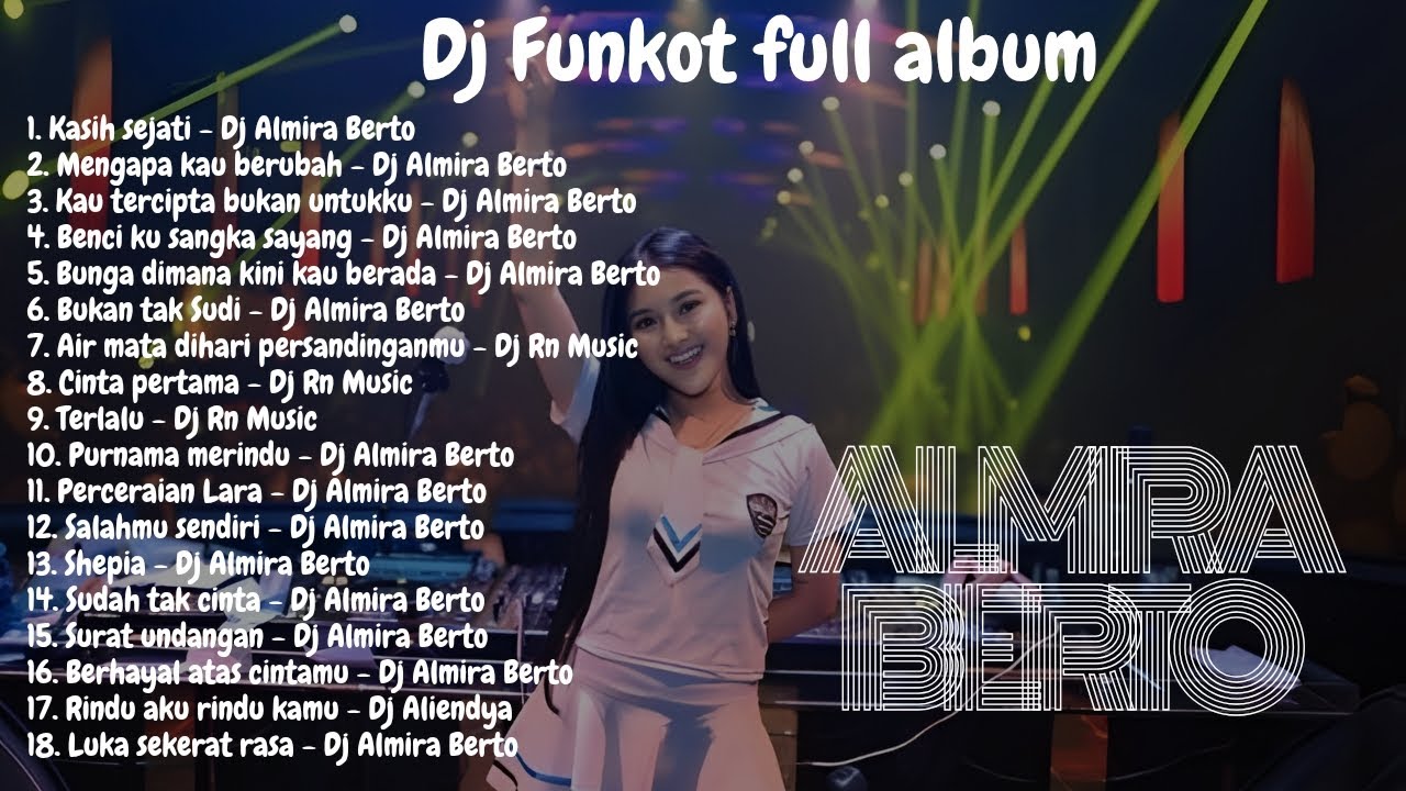 DJ FUNKOT FULL DROP | VIRAL 2025 | ALMIRA ALBERTO| ENAKEUN