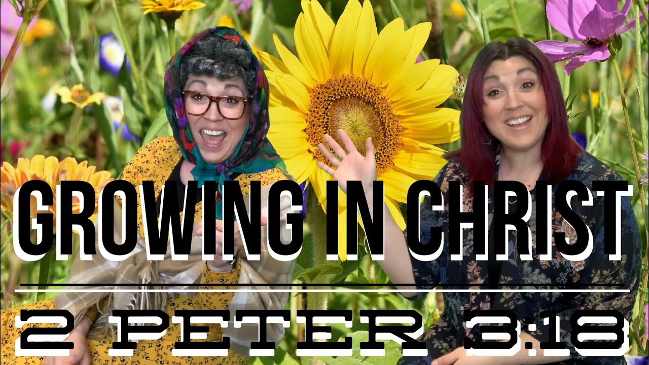 Growing In Christ