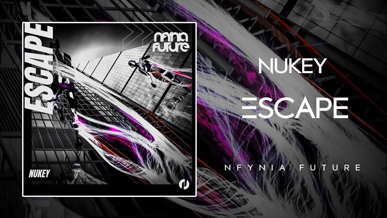 NuKey - Escape (2019) Official Audio | #FutureHouse 