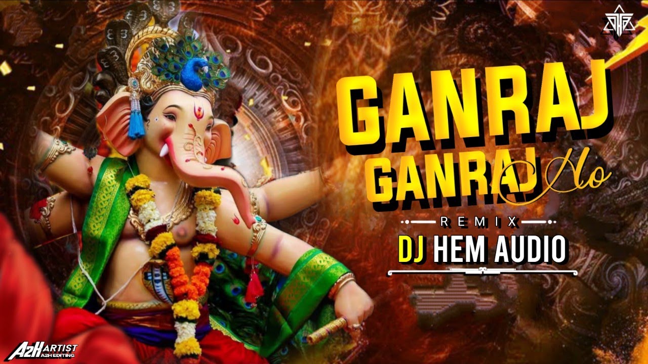 Remix Ganraj Ho Ganraj | Dj Hem Audio | Edm Bass Mix | @DJ_HEM_AUDIO_PRO 
