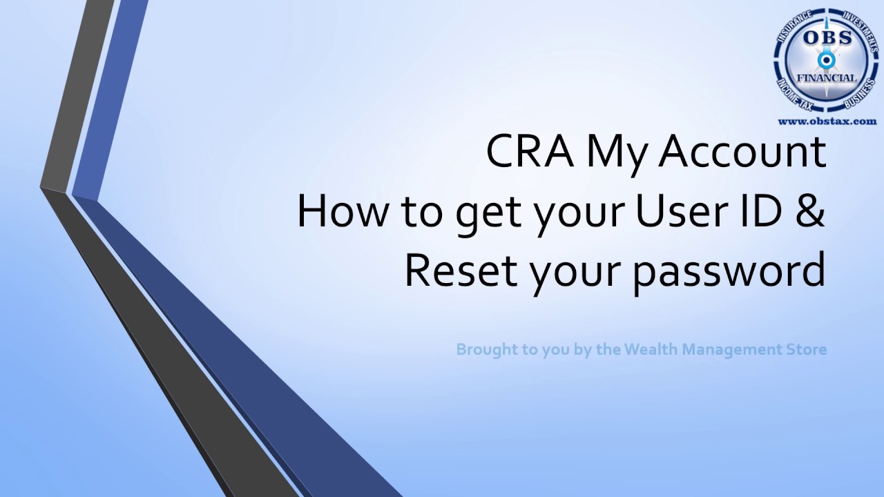 How to reset your CRA My Account user ID and password