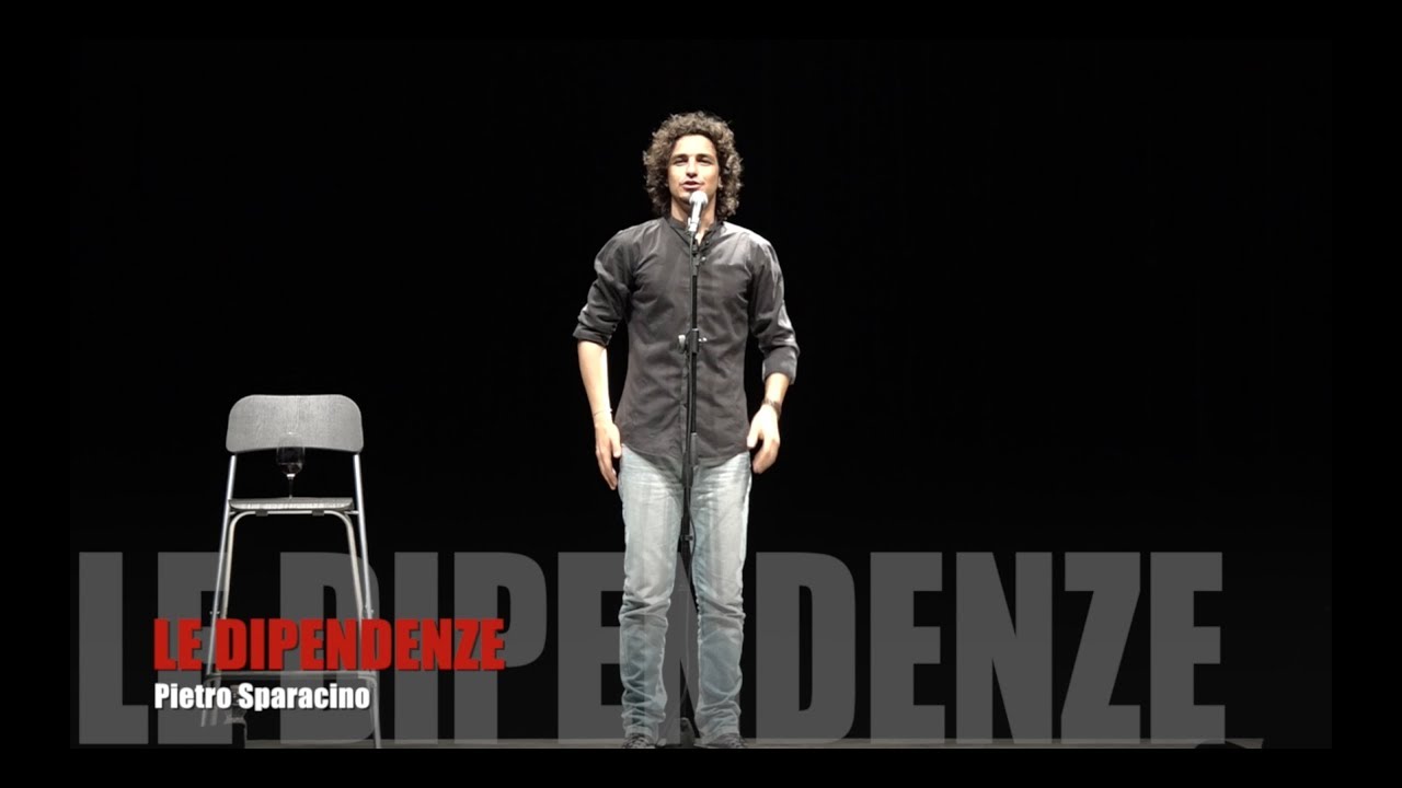 LE DIPENDENZE - Pietro Sparacino #standupcomedy