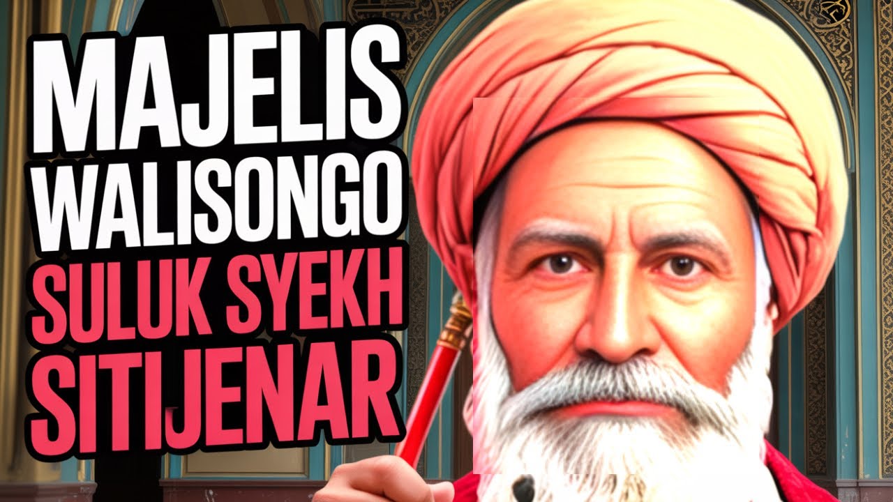 Suluk Syekh Siti Jenar: Majelis Walisongo