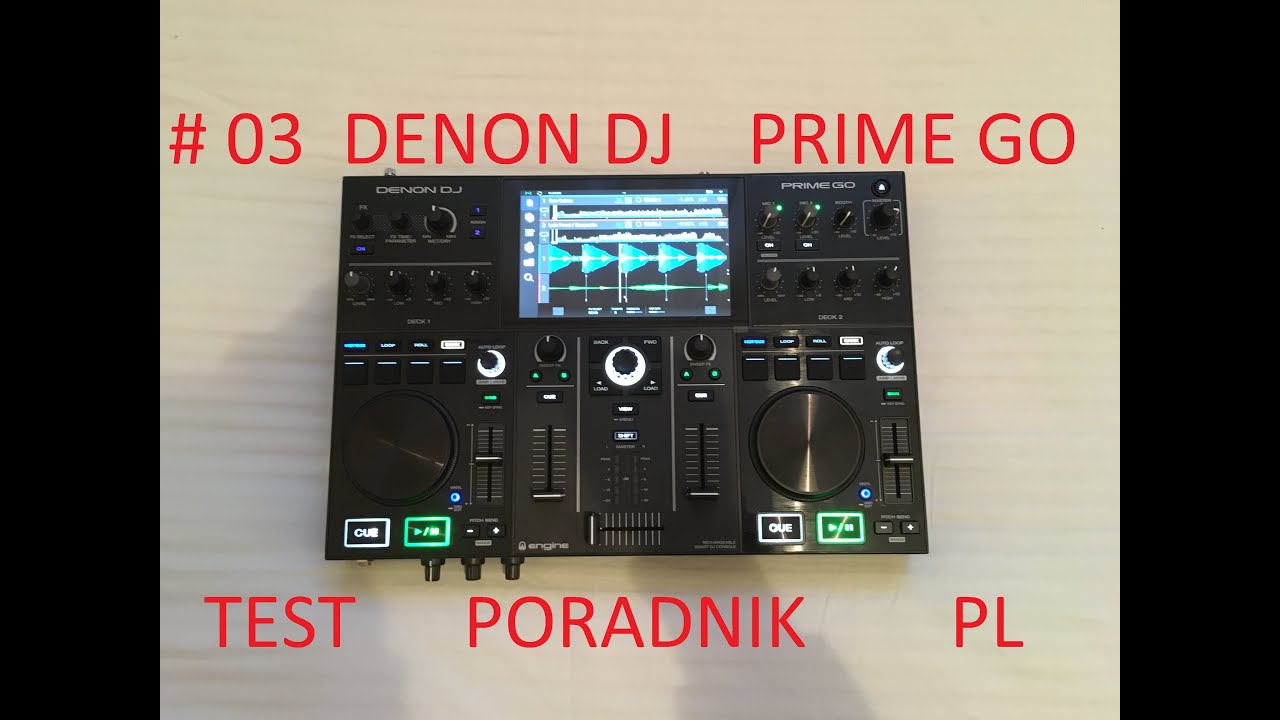 Denon DJ Prime Go Test PL  cz.1/2