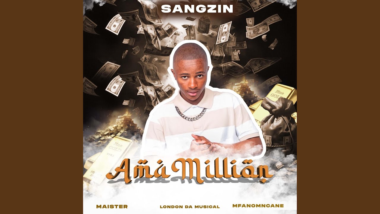 Amamillion (feat. Maister, London Da Musiqal & Mfano Mncane)