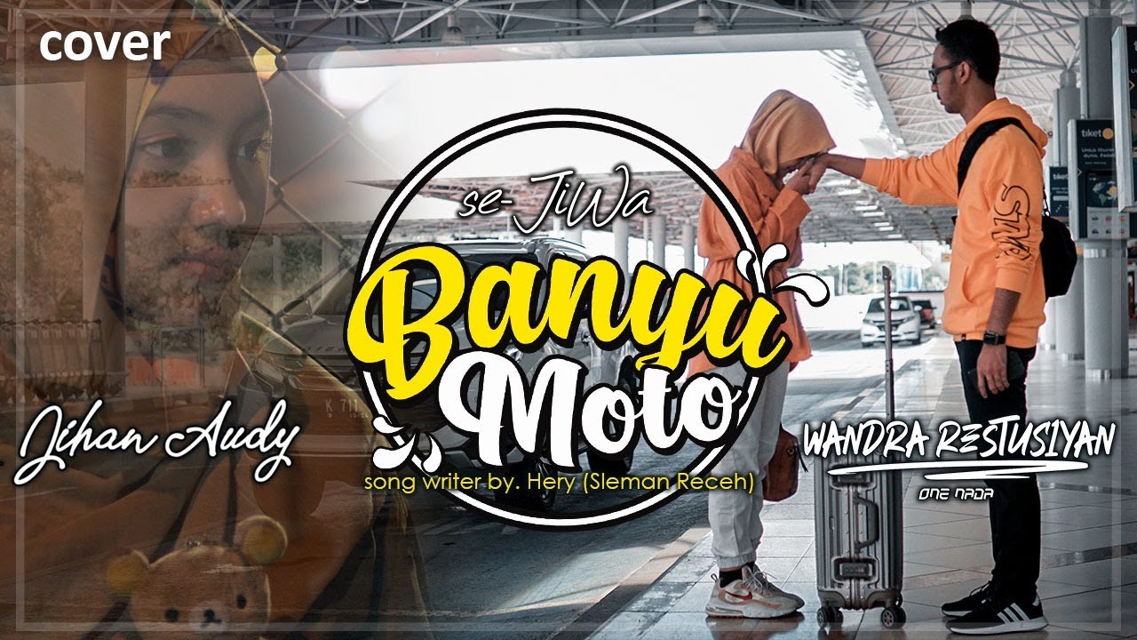 BANYU MOTO - Jihan Audy feat Wandra | OFFICIAL
