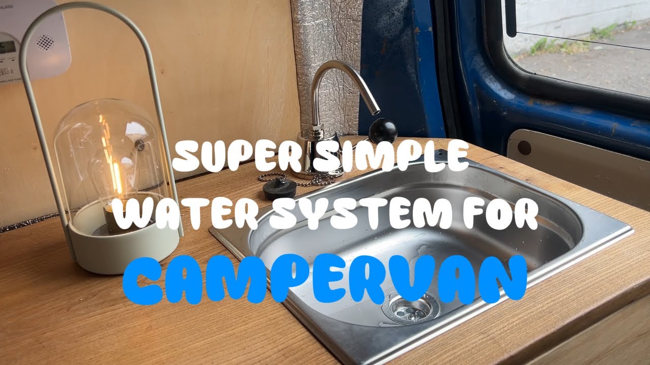 Installing a water system in our campervan