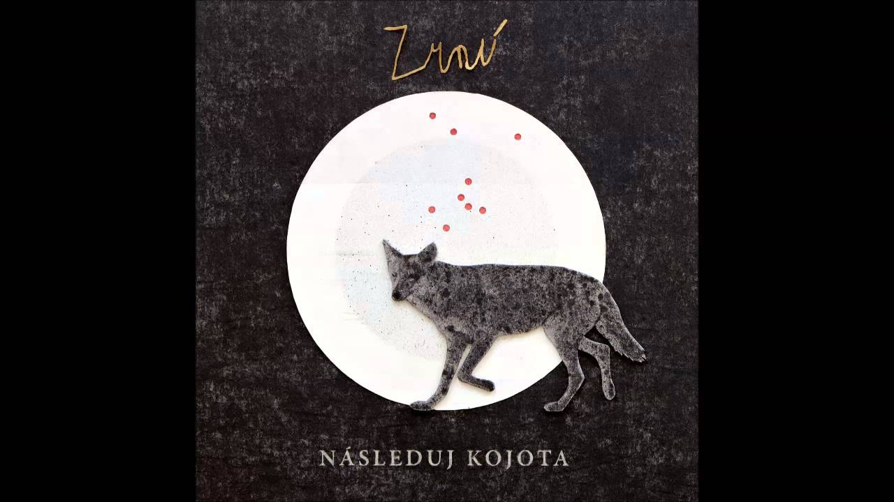 Zrn&iacute; - N&aacute;sleduj kojota /2014/ - FULL ALBUM
