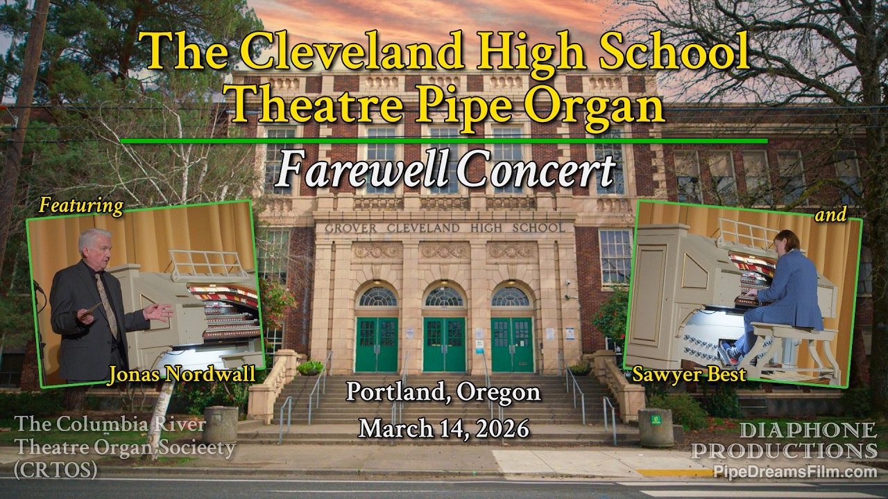 The Cleveland High School Theatre Pipe Organ Farewell Concert - Jonas Nordwall, Sawyer Best