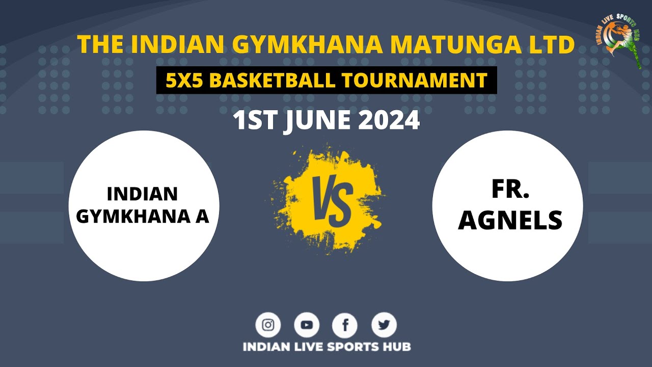 Indian Gymkhana A vs Fr. Agnels | The Indian Gymkhana Matunga Ltd. | 5x5 Basketball Tournament 2024