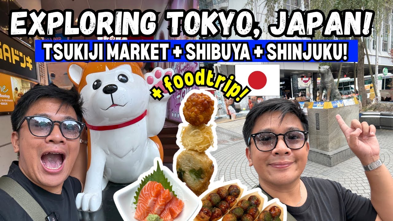 EXPLORING TOKYO: Tsukiji Market, Shibuya Crossing, Hachiko, Korea Town, & Shinjuku!