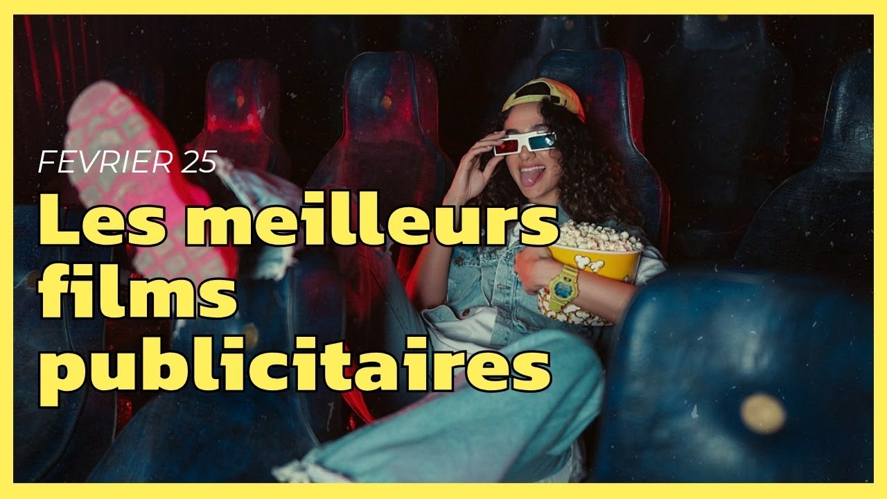 Les meilleures publicités février 2025//TOP 5