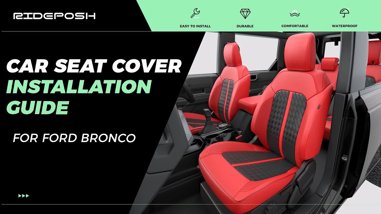 RIDEPOSH—2021-2025 Ford Bronco Leather Seat Cover Installation Guide (Custom Fit)