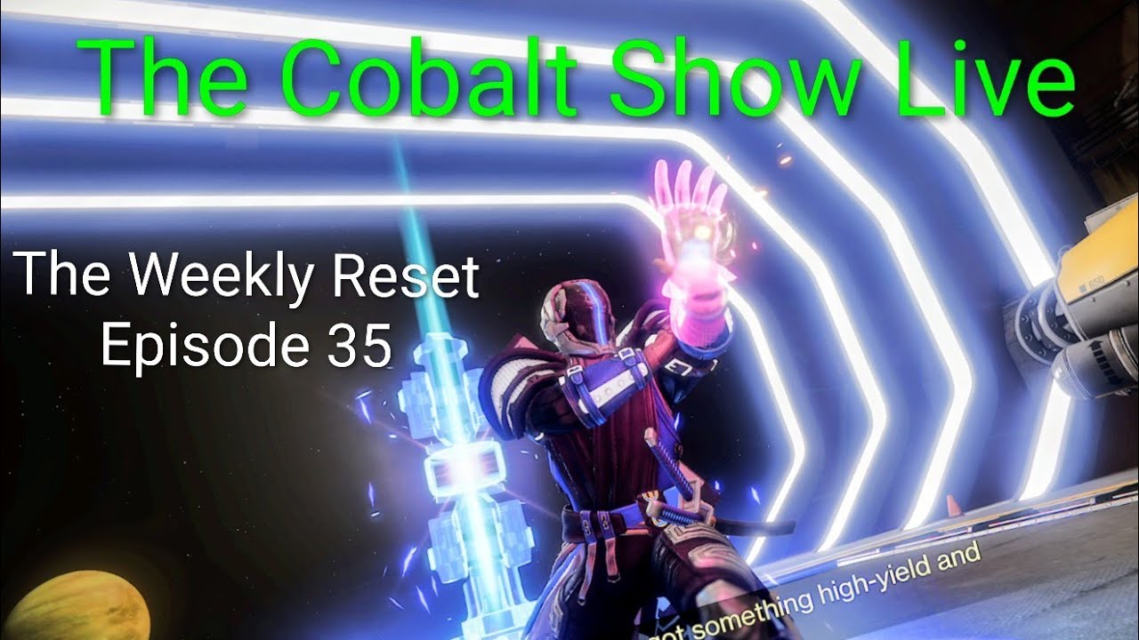 The Weekly Reset Episode 35 | Destiny 2