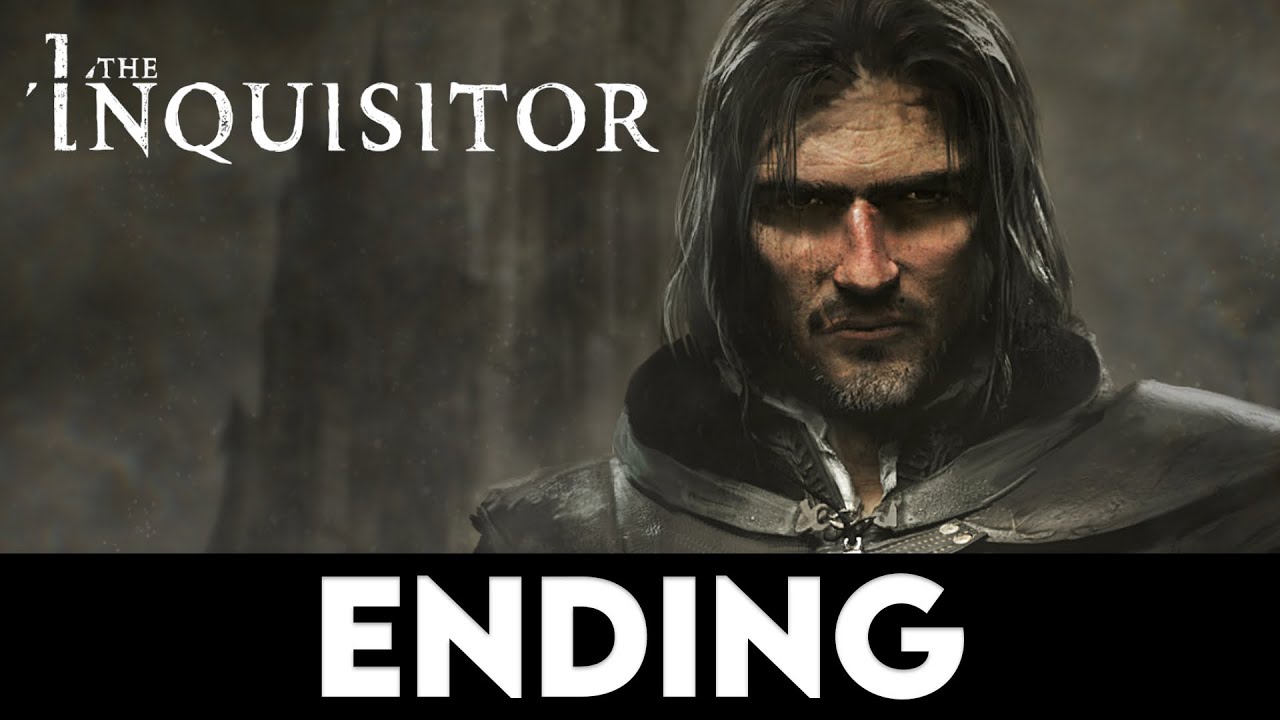 THE INQUISITOR - Good Ending