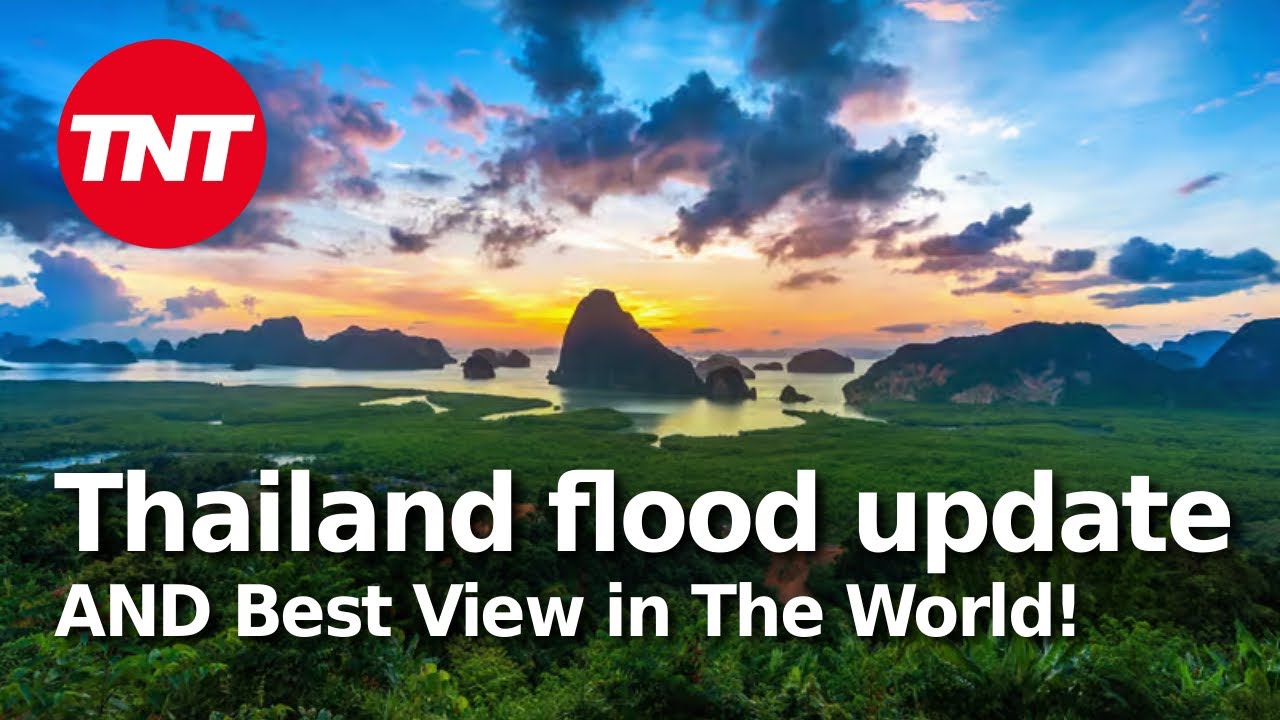 Thailand flood update AND the best view in the world!
