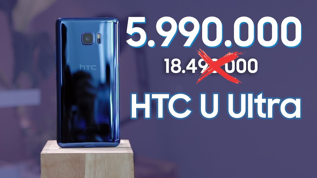Flagship giá chỉ 6 TRIỆU! HTC U Ultra