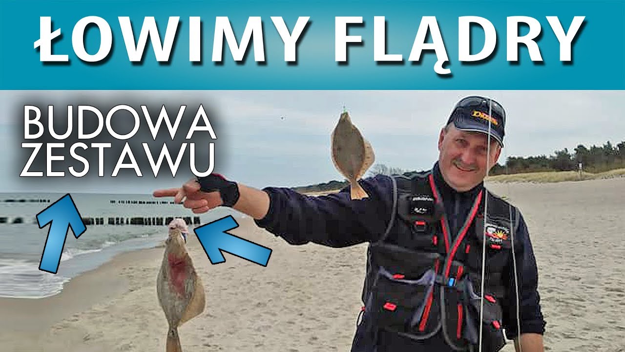 Łowimy FLĄDRY wprost z plaży - budowa zestawu SURFCASTING
