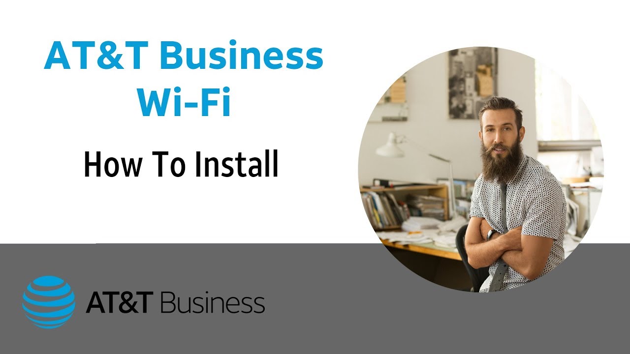 AT&T Business Wi-Fi: How to install