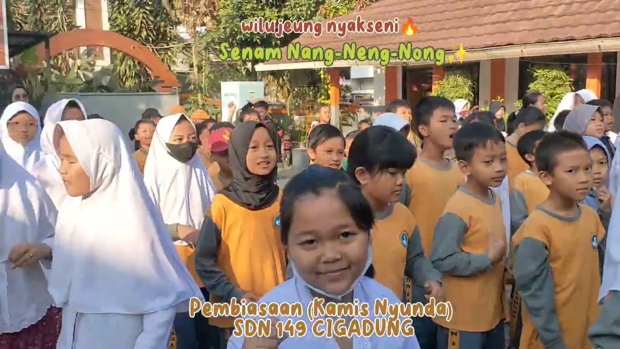 KAMIS NYUNDA (PEMBIASAAN) SDN 149 CIGADUNG BANDUNG