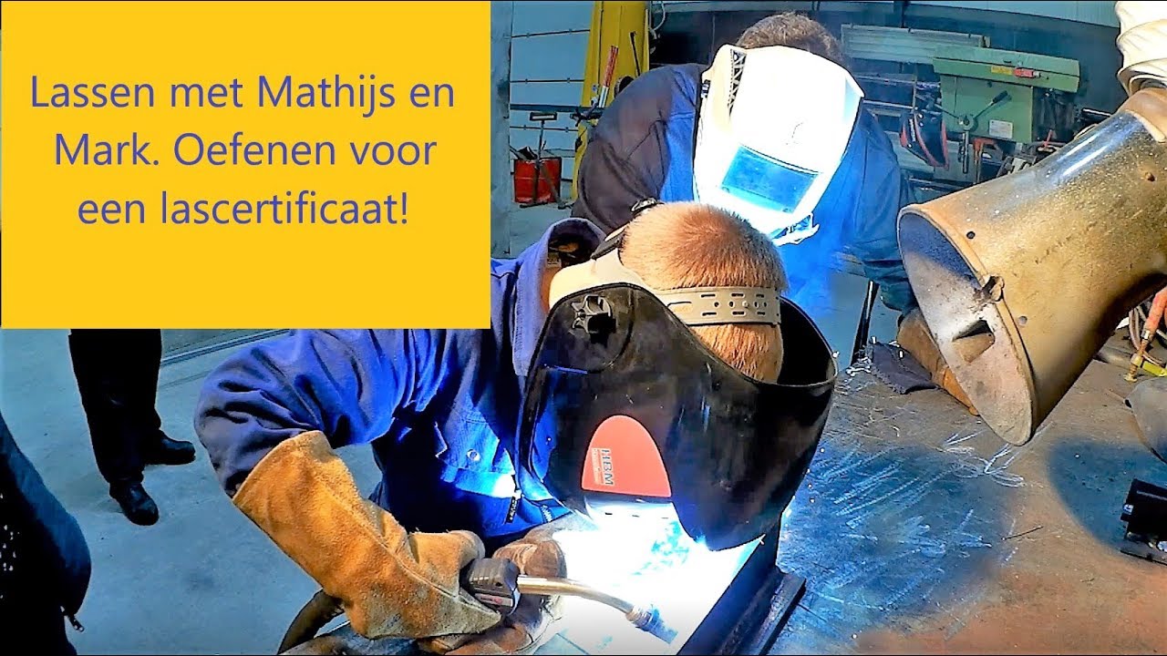 Lassen voor een lascertificaat samen met Mathijs en Mark!