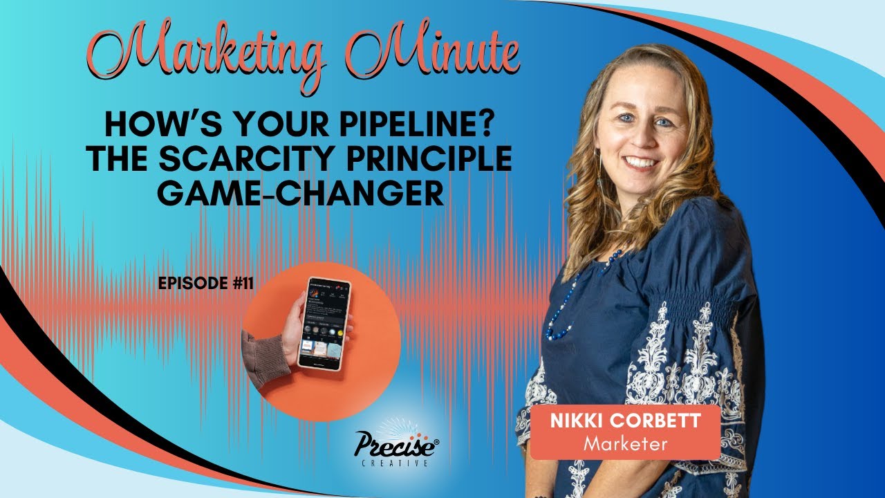How&rsquo;s Your Pipeline? The Scarcity Principle Game-Changer