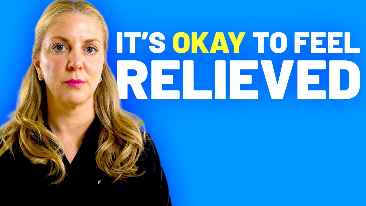 Feeling Relief After a Loved One Dies Is Normal