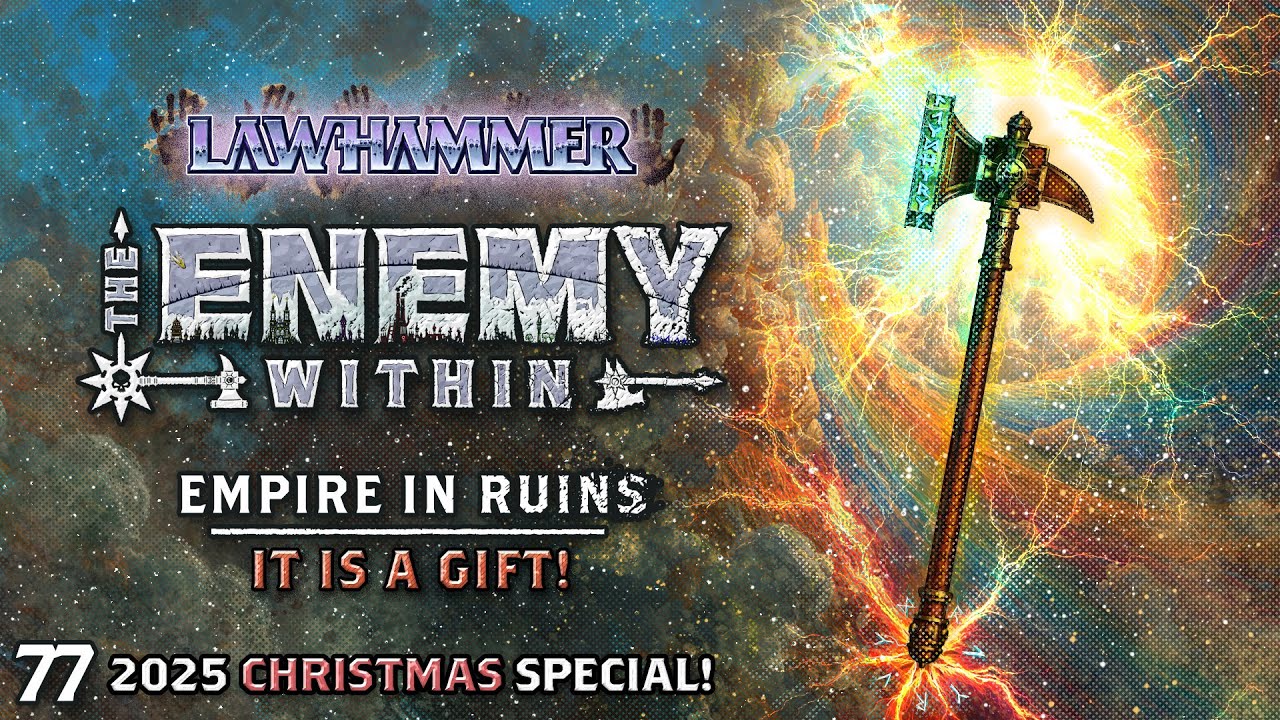 S1E77 | It is a Gift! | Empire in Ruins 21 | The Enemy Within 144 | WFRP Warhammer