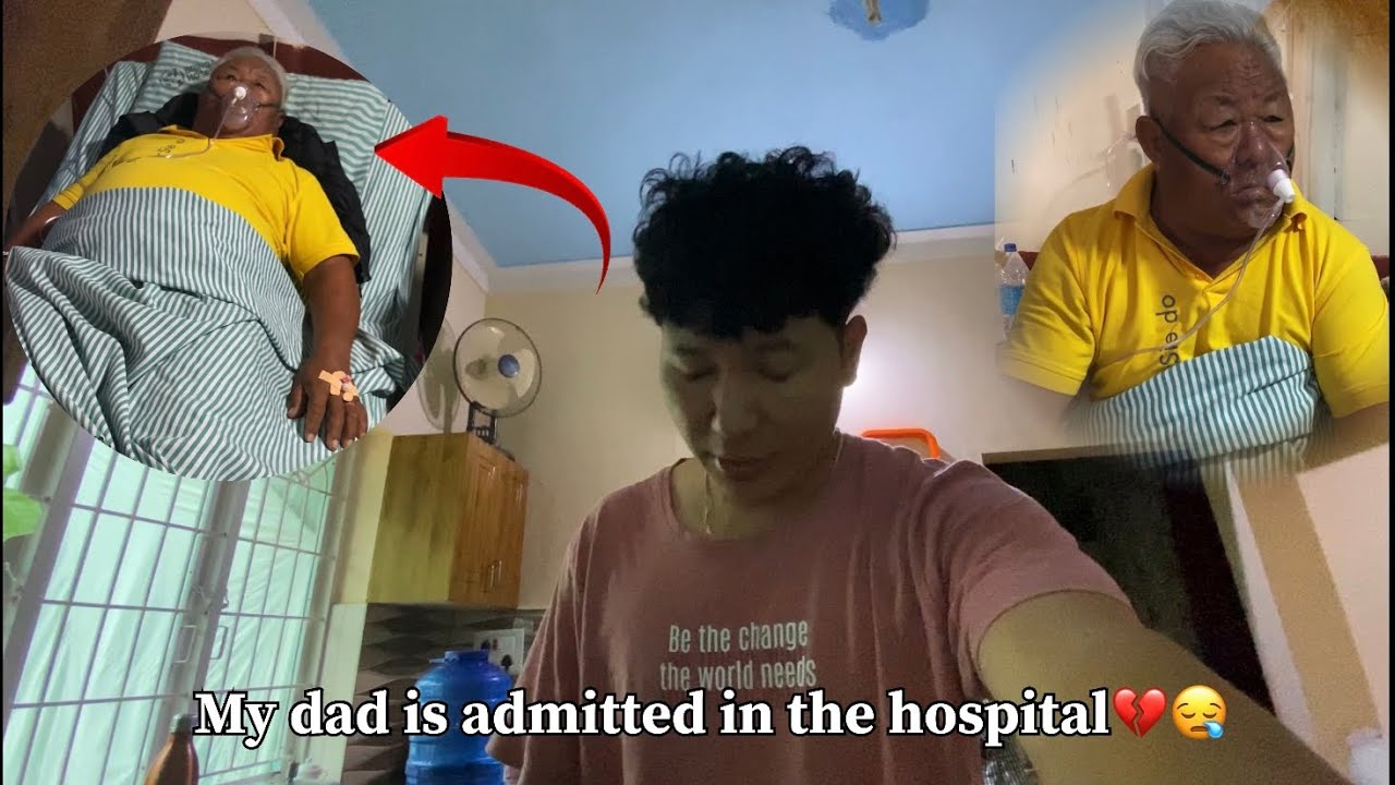 My Dad Got admitted to the Brindavan Hospital | he is not so well 💔😢| #tibetanvlogger #tibmhelha