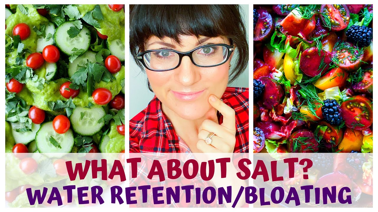 WHAT ABOUT SALT & WATER RETENTION/BLOATING? • RAW FOOD VEGAN