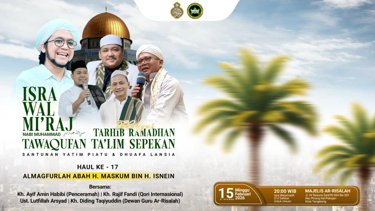 🔴[LIVE] TABLIGH AKBAR ISRA MI`RAJ NABI MUHAMMAD SAW, MAJLIS AR RISALAH KOTA TANGERANG