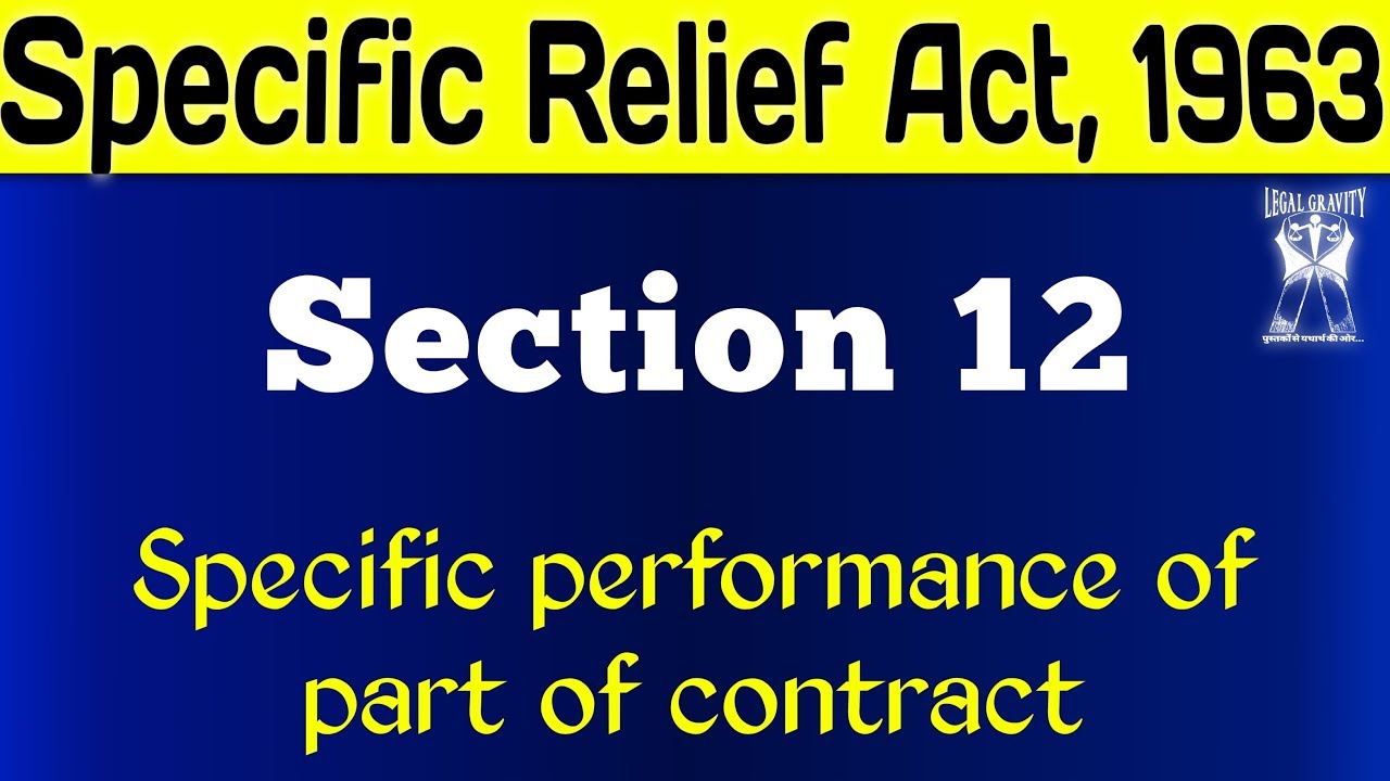 Section 12 | Specific Relief Act, 1963