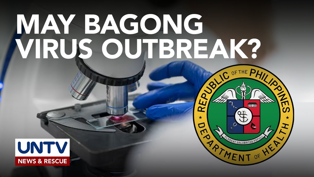 DOH: Info sa umano’y bagong virus outbreak, hindi pa kumpirmado; PH, handang tumugon